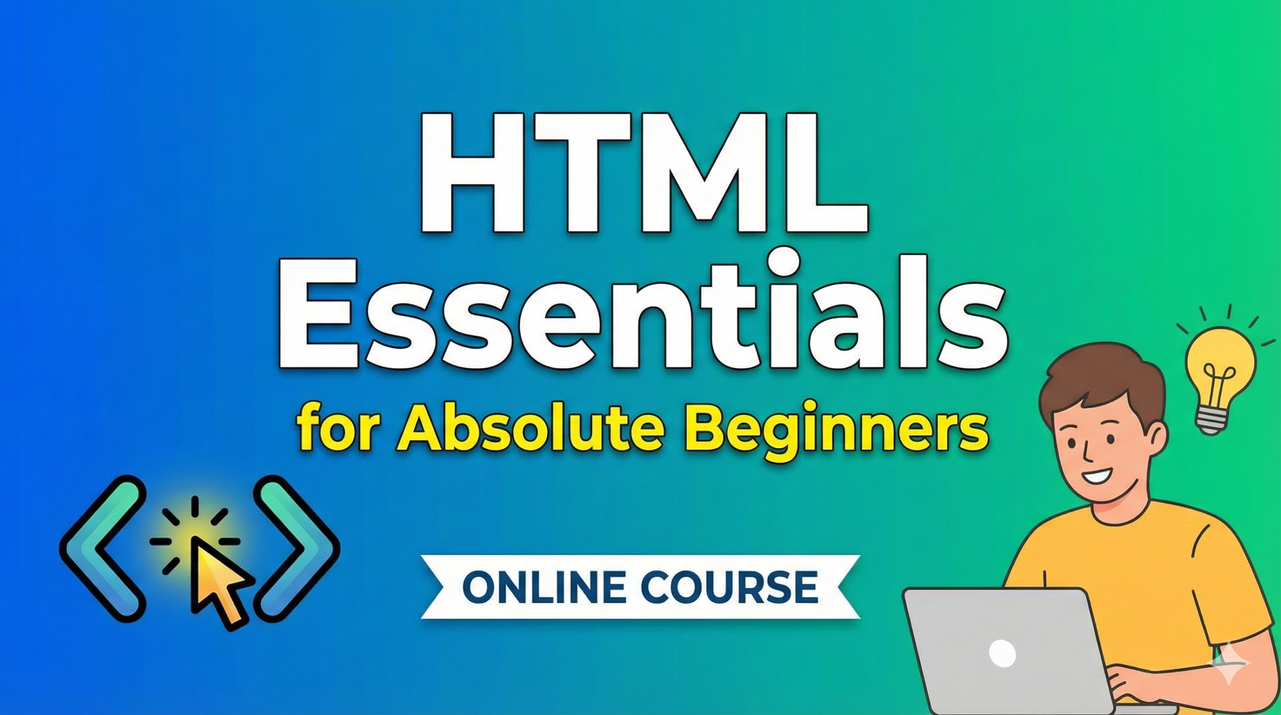 HTML Essentials for Absolute Beginners